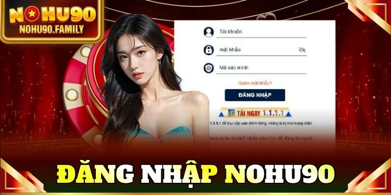 đăng nhập nohu90