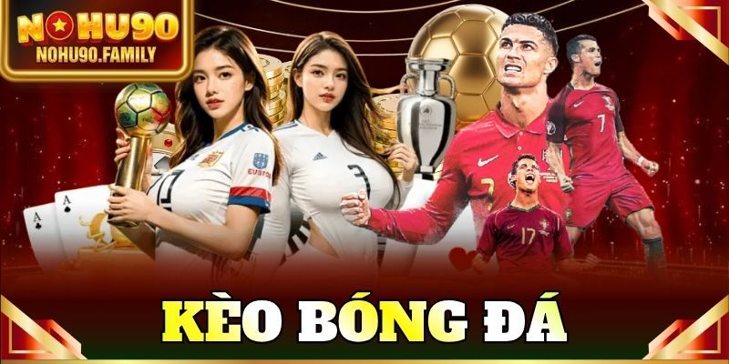 kèo bóng đá