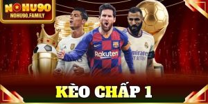 kèo chấp 1