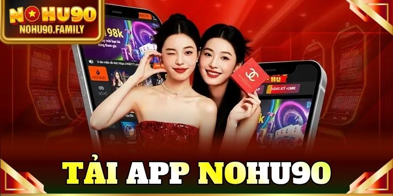 tải app nohu90